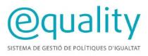 EQUALITY SISTEMA DE GESTIÓ DE POLÍTIQUES D'IGUALTAT