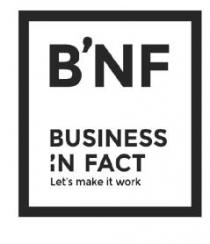 B'NF BUSINESS IN FACT LET'S MAKE IT WORK