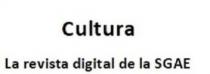 Cultura La revista digital de la SGAE