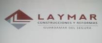LAYMAR CONSTRUCCIONES Y REFORMAS GUARDAMAR DEL SEGURA