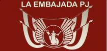 LA EMBAJADA PJ