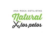 ANA ROCA ESTILISTAS NATURAL POR LOS PELOS