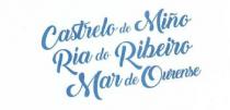 CASTRELO DE MIÑO RÍA DO RIBEIRO MAR DE OURENSE