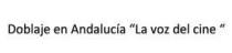 Doblaje en Andalucía 