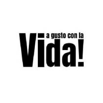 A gusto con la vida!