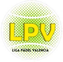 LPV LIGA PÁDEL VALENCIA