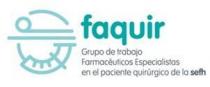 FAQUIR GRUPO DE TRABAJO FARMACÉUTICOS ESPECIALISTAS EN EL PACIENTE QUIRÚRGICO DE LA SEFH