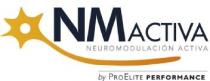 NMACTIVA NEUROMODULACIÓN ACTIVA BY PROELITE PERFORMANCE