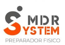 MDR SYSTEM PREPARADOR FISICO