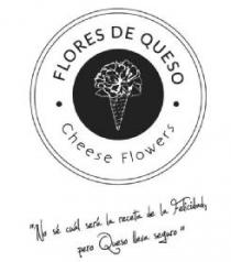 FLORES DE QUESO CHEESE FLOWERS 