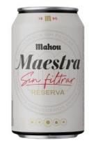 18 M 90 Mahou Maestra Sin filtrar RESERVA DORADA SIN FILTRAR MAESTROS CERVECEROS DESDE 1890