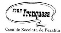 FORN FRANQUESA COCA DE XOCOLATA DE PERAFITA