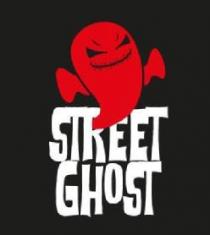 STREET GHOST