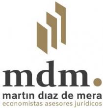 MDM. MARTIN DIAZ DE MERA ECONOMISTAS ASESORES JURIDICOS