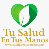 TU SALUD EN TUS MANOS www.tusaludentusmanos.com