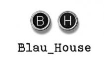 BH BLAU_HOUSE