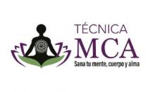 Técnica MCA Sana tu mente, cuerpo y alma