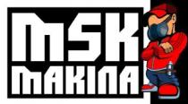 MskMakina