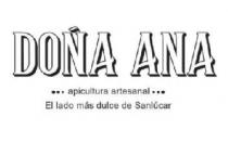 DOÑA ANA Apicultura artesanal El lado más dulce de Sanlúcar