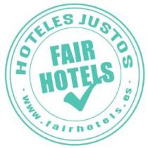HOTELES JUSTOS FAIR HOTELS www.fairhotels.es