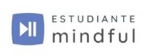ESTUDIANTE MINDFUL