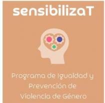 SensibilizaT Programa de Igualdad y Prevención de Violencia de Género