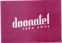 DOONATEL TAKE AWAY