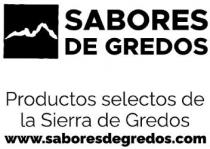 SABORES DE GREDOS Productos selectos de la Sierra de Gredos www.saboresdegredos.com