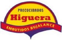 PRECOCINADOS Higuera EMBUTIDOS BUJALANCE
