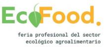 ECOFOOD. FERIA PROFESIONAL DEL SECTOR ECOLOGICO AGROALIMENTARIO