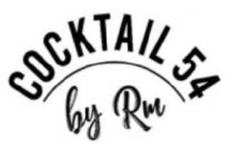 COCKTAIL 54 by Rm
