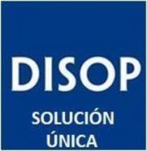 DISOP SOLUCIÓN ÚNICA