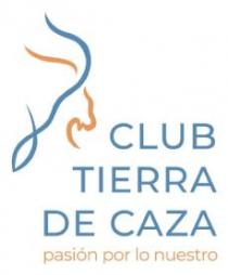 CLUB TIERRA DE CAZA pasión por lo nuestro
