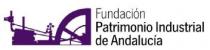 FUNDACIÓN PATRIMONIO INDUSTRIAL DE ANDALUCÍA