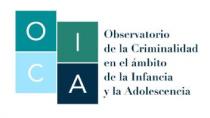 OCIA Observatorio de la Criminalidad en el ámbito de la Infancia y la Adolescencia