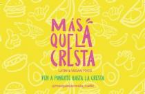 Más que la Cresta latin & vegan food Ven a ponerte hasta la cresta @masquelacresta_cadiz