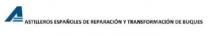 A ASTILLEROS ESPAÑOLES DE REPARACIÓN Y TRANSFORMACIÓN DE BUQUES