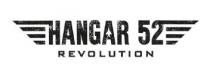 HANGAR 52 REVOLUTION
