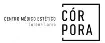 CENTRO MÉDICO ESTÉTICO CÓRPORA LORENA LAREO