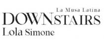 La Musa Latina Downstairs Lola Simone