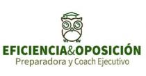 EFICIENCIA & OPOSICIÓN Preparadora y Coach Ejecutivo
