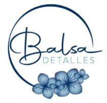 Balsa Detalles