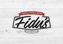 PASTA PIZZA WOK FIDU'S TAKE AWAY