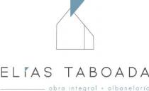 ELIAS TABOADA OBRA INTEGRAL + ALBAÑILERIA