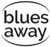 BLUES AWAY