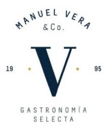 MANUEL VERA & CO 19 V 95 GASTRONOMIA SELECTA