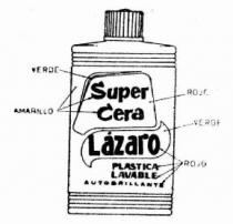 SUPER CERA LAZARO