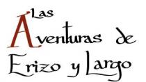 Las Aventuras de Erizo y Largo