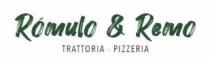 RÓMULO & REMO TRATTORIA - PIZZERIA