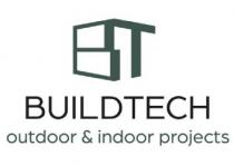 BT BUILDTECH outdoor & indoor projects